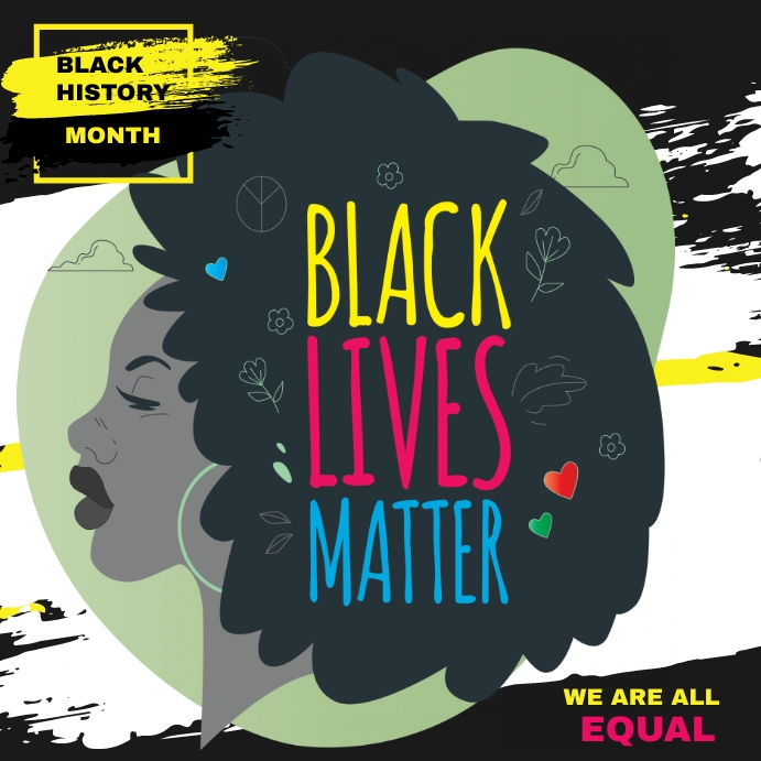 Black Lives Matter Template | PosterMyWall