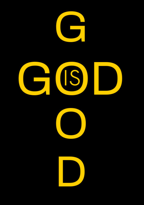 Black Maximalist God Is Good Print A4 Template | PosterMyWall