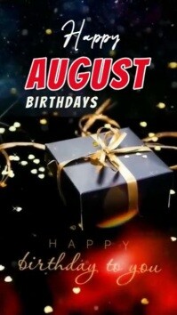 Black Maximalist Happy August Birthdays  Whatsapp Status template