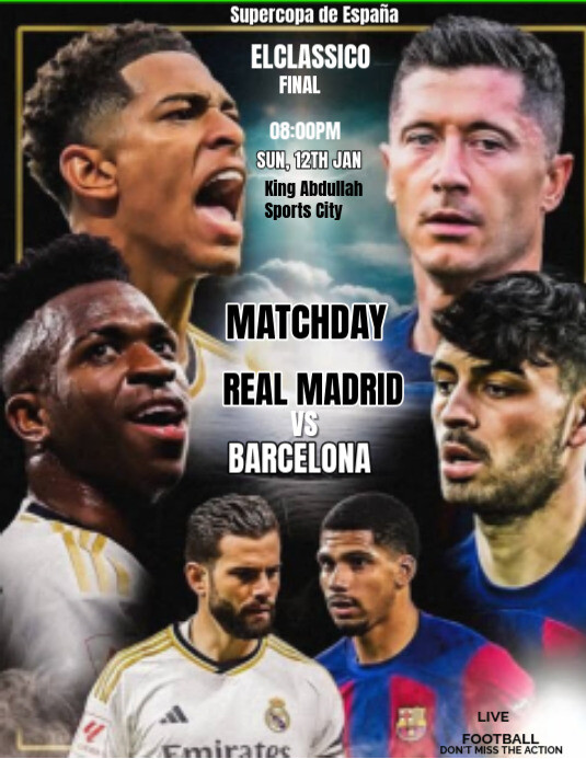 Copy of Black Maximalist Real Madrid Vs Barcelona Elclassico Supercopa ...