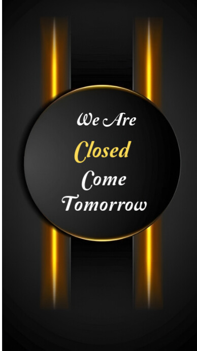 Black Maximalist Sorry We Are Closed  Design Template  Instagram Story