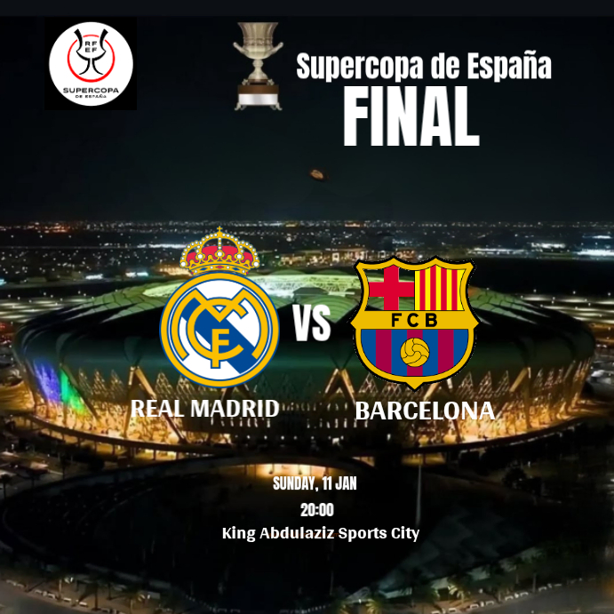 Copy of Black Maximalist Supercopa Final Real Madrid Vs Barcelona ...