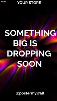 Black Maximalist Yellow Black Blue Green White Something Big Is Dropping Soon Video  Digital Display Digitalanzeige (9:16) template