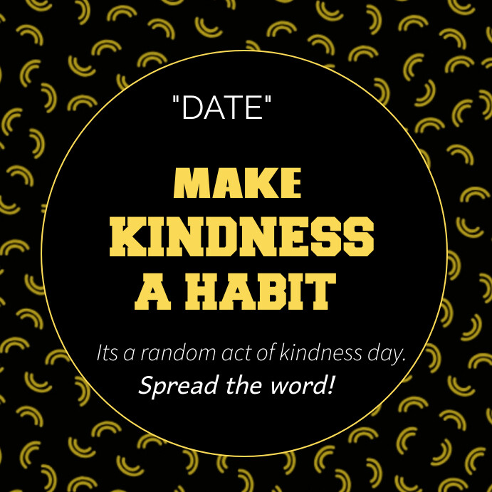 Black Modern & Minimal Act Of Kindness Day Sq Template | PosterMyWall