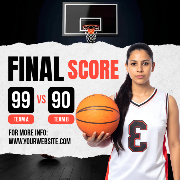 Plantilla de Basketball Game Final Score | PosterMyWall