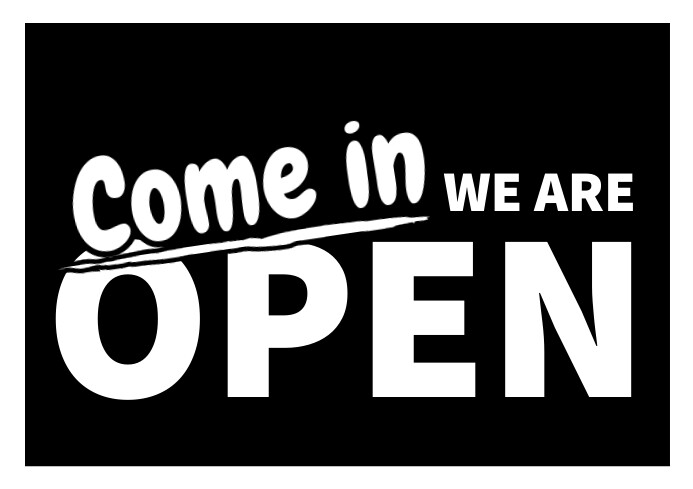 Black Modern & Minimal Come In We Are Open A3 template