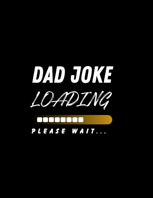 Black Modern & Minimal Dad Joke Loading T-shirts  Flyer (us Letter) template
