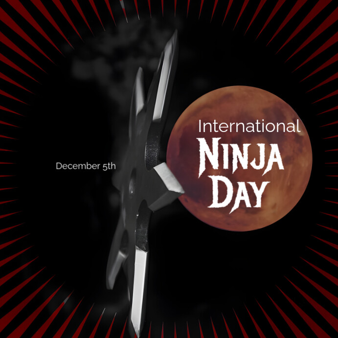 Black Modern & Minimal International Ninja Day Instagram Post Template ...