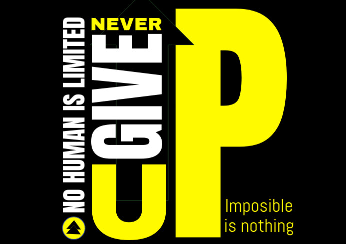 Black Modern & Minimal Never Give Up Design A4 template
