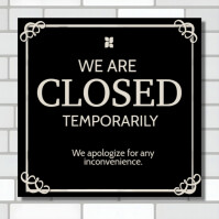 Black Modern & Minimal We Are Closed Square (1:1) template