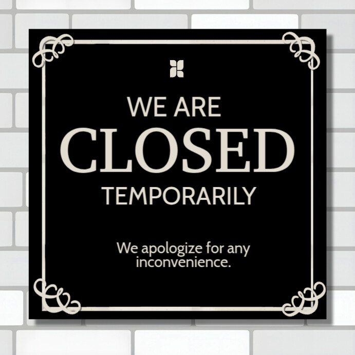 Copy of Black Modern & Minimal We Are Closed Square (1:1) | PosterMyWall