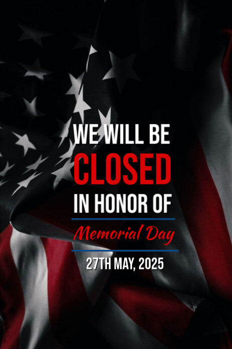 Black Modern & Minimal We Will Be Close Memorial Day  Poster Plakat template