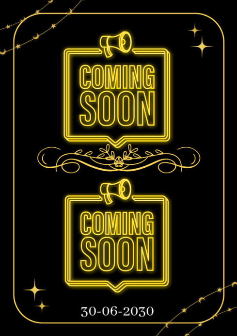Coming Soon Note Black Neon Coming Soon Announcement A4 Template | PosterMyWall