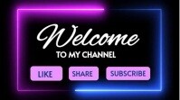 Black Neon Neon Sign Welcome To My Channel Template  Digital Display (16:9)