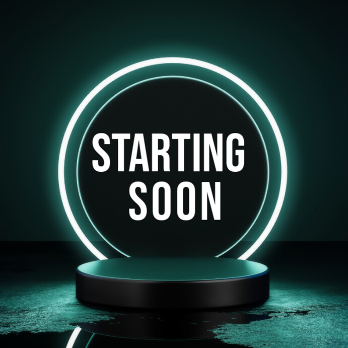 Copy of Black Neon Starting Soon Instagram Post | PosterMyWall