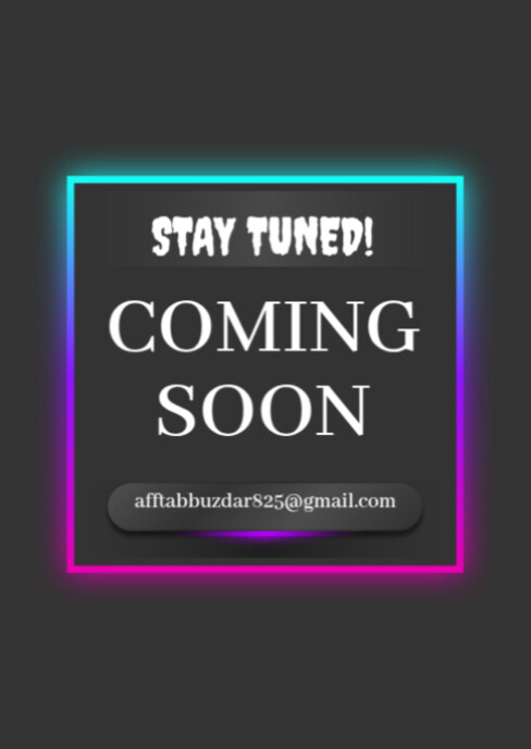 Modèle Black Neon Stay Tuned Coming Soon Announcement A6 | PosterMyWall