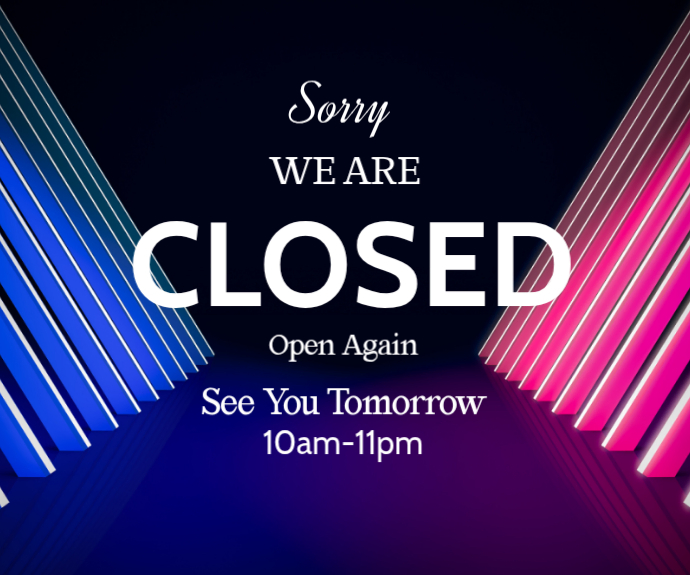 Store Close Note Copy of Black Neon Store Closure Notice Medium Rectangle | PosterMyWall