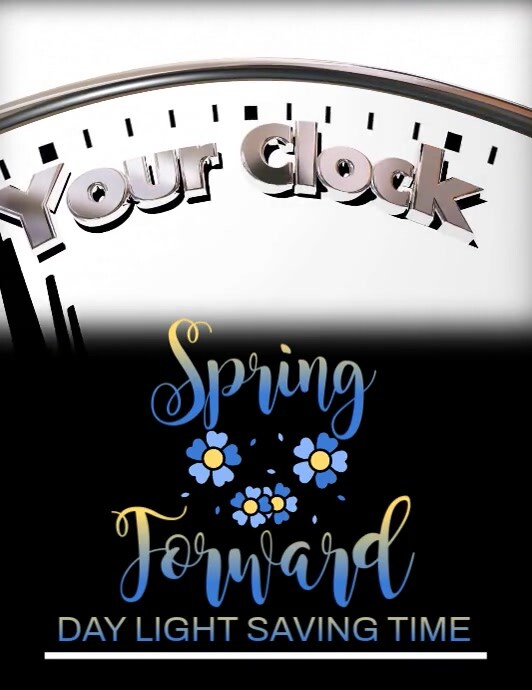 Black  Spring Forward , Day Light Saving Time Video Flyer (us Letter) 传单(美国信函) template