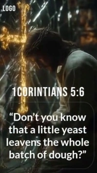 Black Typographic “1 Corinthians 5:6 – A Little Yeast Leavens The Whole Batch | Bible Verse Video” D Ecrã digital (9:16) template
