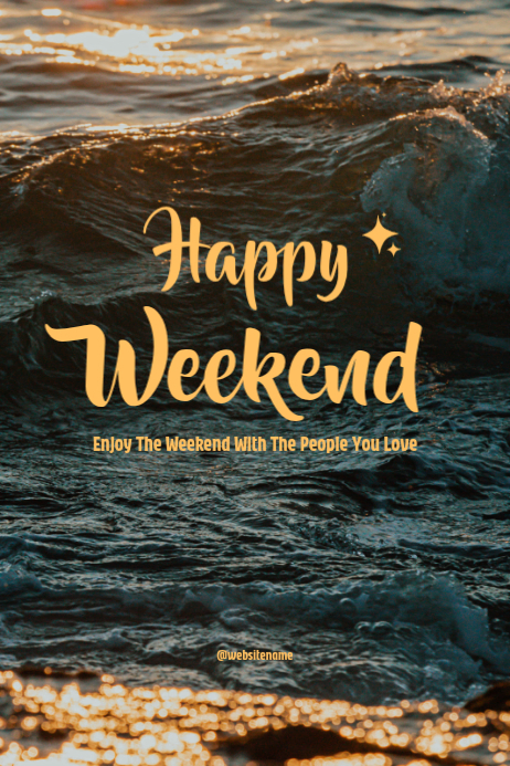 Black Typographic Happy Weekend Poster Template | PosterMyWall