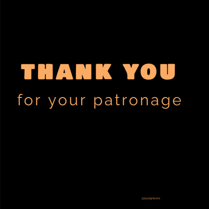 Modèle Black Typographic Thank You For Your Patronage Instagram Post ...