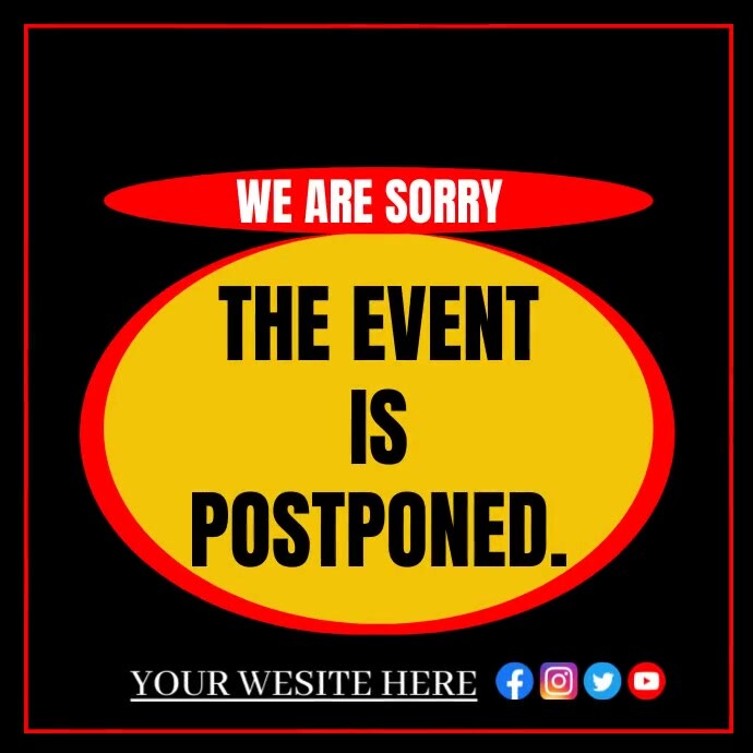 Postpone Event Example Black Typography Event Postponed Graphic Desi Template | PosterMyWall