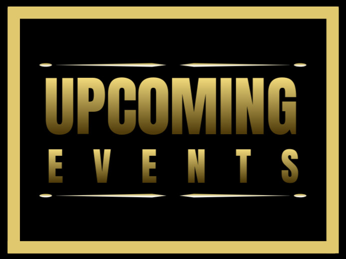 Upcoming Excursion Sign Black Upcoming Events Yard Sign Template | PosterMyWall