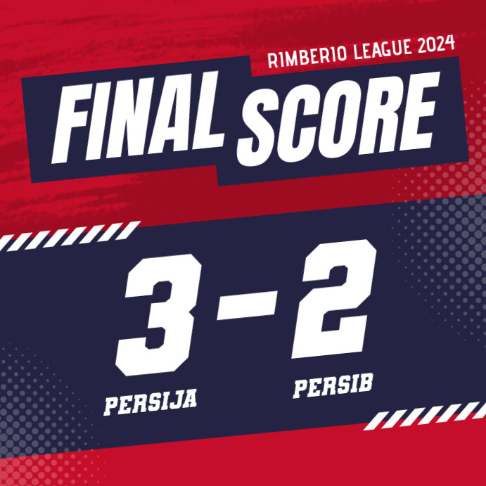Blue and Red Bold Modern Final Score Instagram Post Template | PosterMyWall