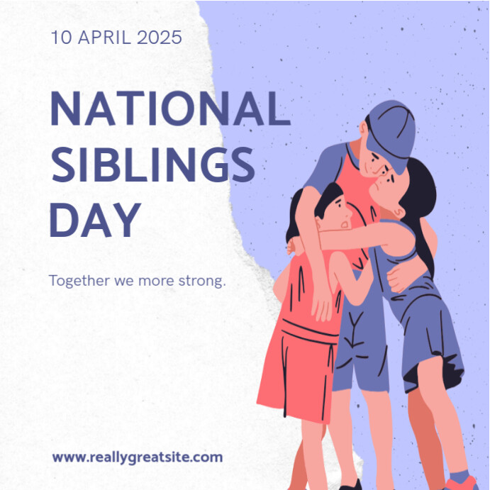 Blue and White Creative Illustration National Siblings Day Celebration Facebook Post Сообщение Instagram template