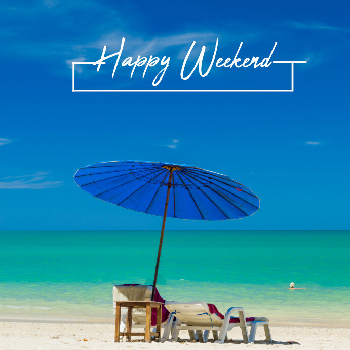 Plantilla de Blue Beach Happy Weekend template | PosterMyWall