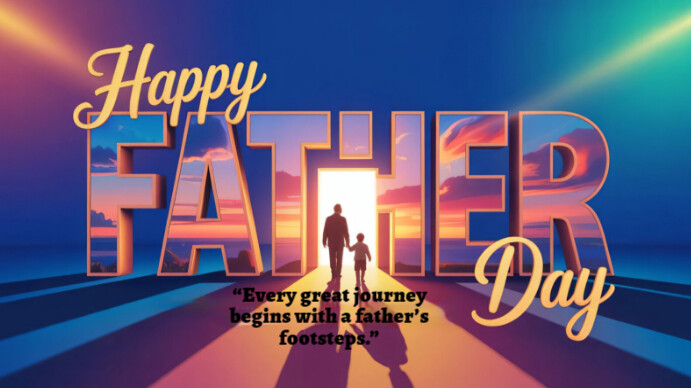 Blue Collage Happy Father's Day Quotes Poster Every Great Journey Begins With A Father's Footsteps 数字显示屏 (16:9) template
