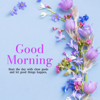 2.72K+ Free Templates for 'Good morning greeting' | PosterMyWall