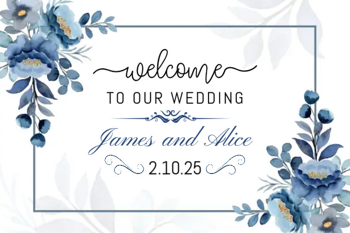 blue Floral Wedding Welcome Sign Poster Template | PosterMyWall