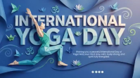 Blue Illustrative International Day of Yoga Digital Display Video งานแสดงผลงานแบบดิจิทัล (16:9) template