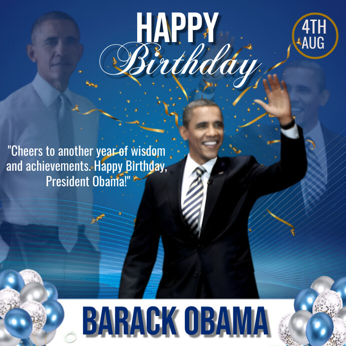 Blue Joyful Barack Obama's Bairthday Instagra Template | PosterMyWall