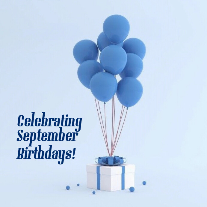 Blue Joyful Celebrating September Birthdays Template PosterMyWall