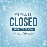 Blue Joyful Closed In Winter Season Instagram Post template