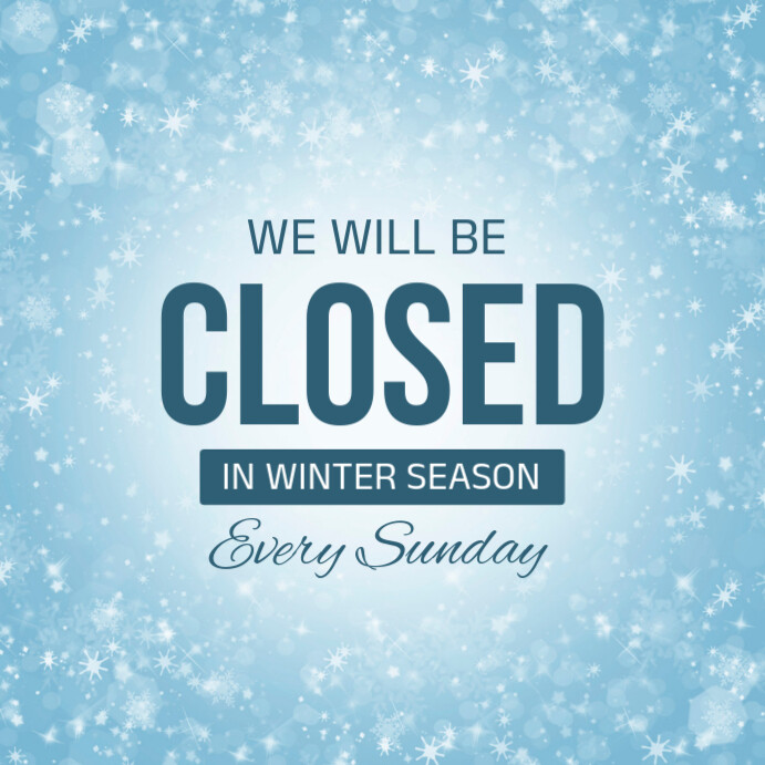 Blue Joyful Closed In Winter Season Instagram Post template