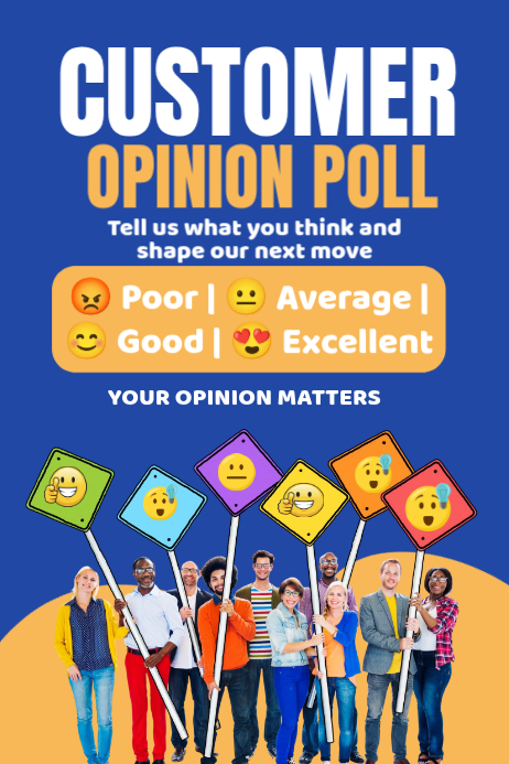 Blue Joyful Customer Opinion Poll Poster Template | PosterMyWall