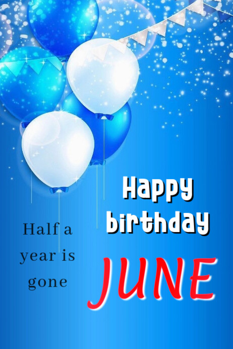 Blue Joyful Happy Birthday June Poster Template | PosterMyWall