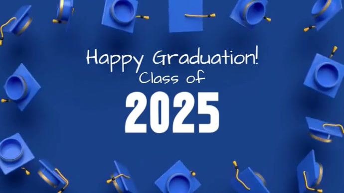 Blue Joyful Happy Graduation Digital Display (16:9) Template | PosterMyWall