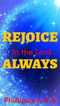Blue Joyful Rejoice In The Lord Alway Instagram Reel template