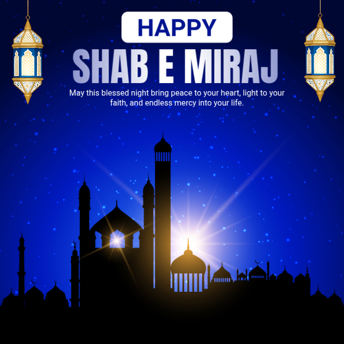 Ad Shab Modèle Blue Joyful Shab E Miraj Mubarak Instagram Post | PosterMyWall