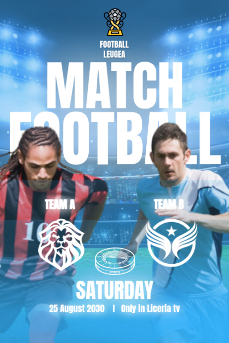 Blue Football Match Posters Template | PosterMyWall