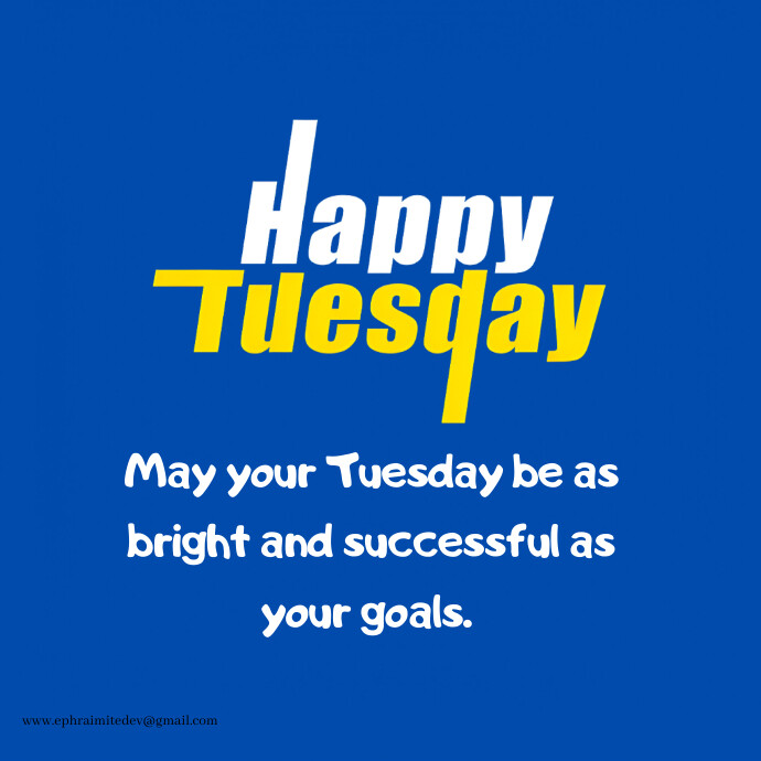 Tuesday Graphics Blue Modèle Blue Maximalist Happy Tuesday Logo | PosterMyWall