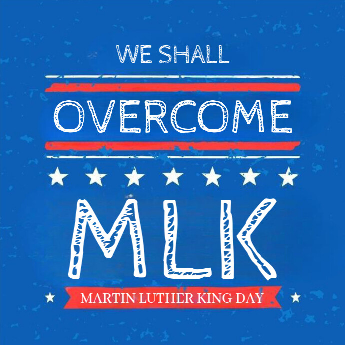 Blue Maximalist Martin Luther King Day Mlk Celebration Instagram Post ...