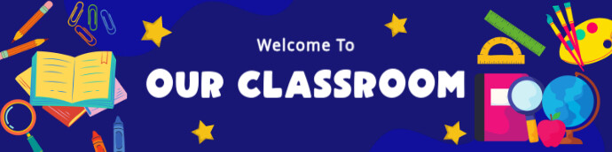 Blue Maximalist Welcome To Our Classroom Google Classroom Banner template