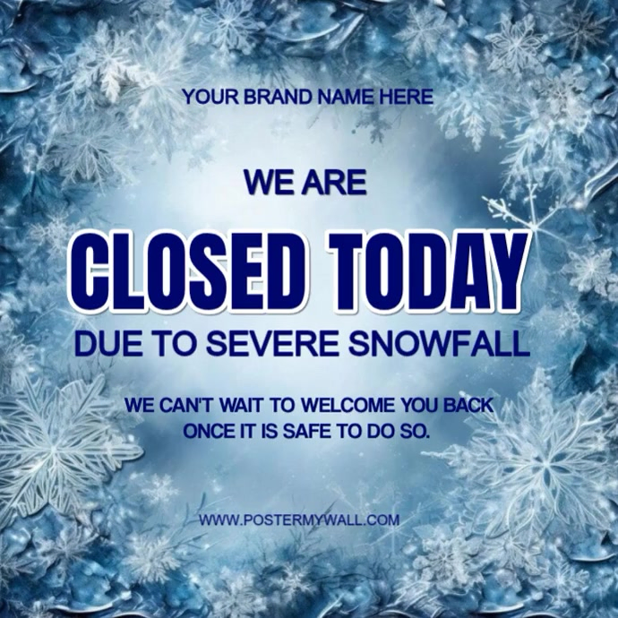Plantilla de Blue Modern & Minimal Closed Due To Snow - Snow Day ...
