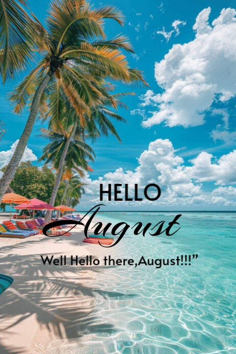 Hello August Newsletter Blue Modern & Minimal Hello August Poster Template | PosterMyWall