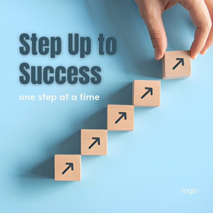 Copy of Blue Modern & Minimal Step Up To Success – Growth & Progress ...